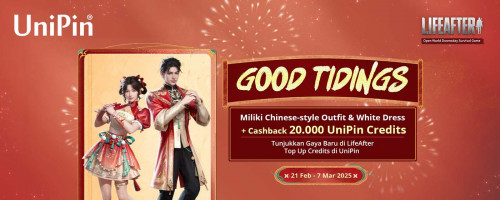 [Good Tidings] Miliki Outfit & White Dress dari LifeAfter – Top Up Credits di UniPin dan Raih 20.000 UniPin Credits